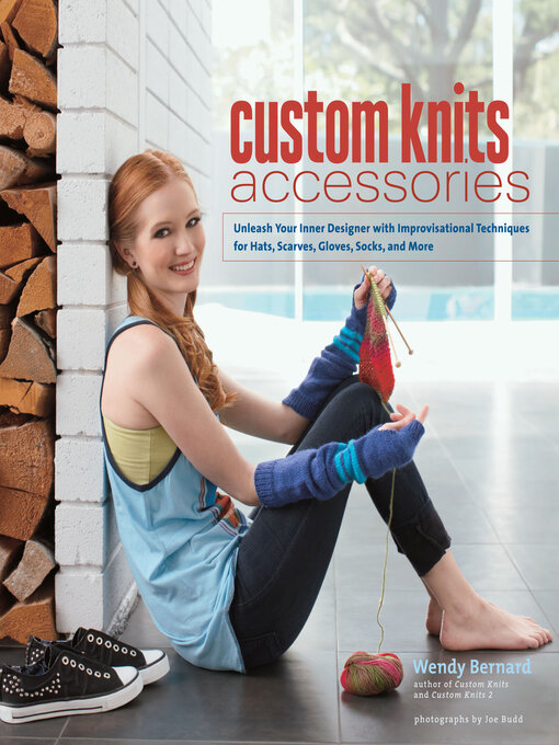 Title details for Custom Knits Accessories by Wendy Bernard - Available